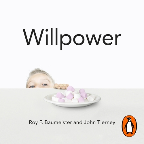 Book cover of Willpower by Roy F. Baumeister, John Tierney