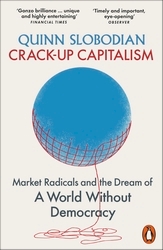 Book cover of Crack-Up Capitalism by Quinn Slobodian