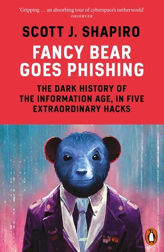 Book cover of Fancy Bear Goes Phishing by Scott Shapiro