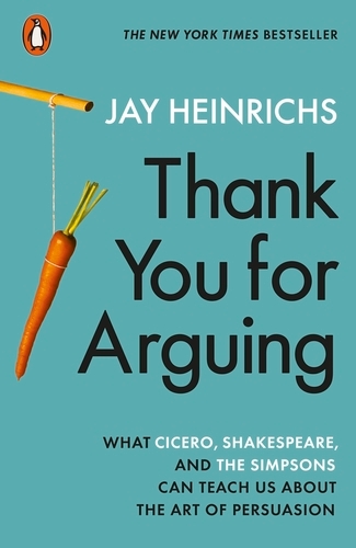 Book cover of Thank You for Arguing by Jay Heinrichs