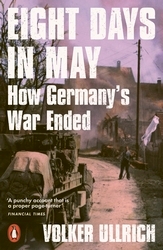Book cover of Eight Days in May by Volker Ullrich