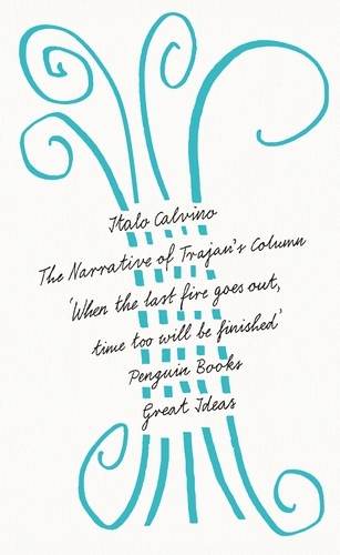 Book cover of The Narrative of Trajan's Column by Italo Calvino