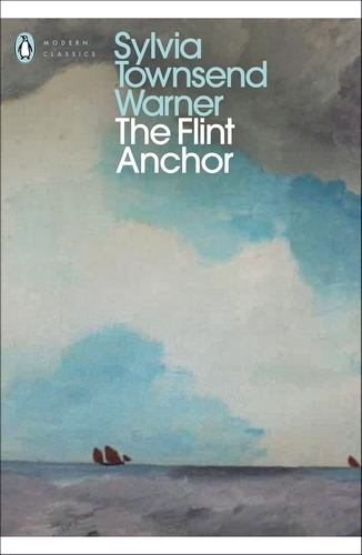Book cover of The Flint Anchor by Sylvia Townsend Warner