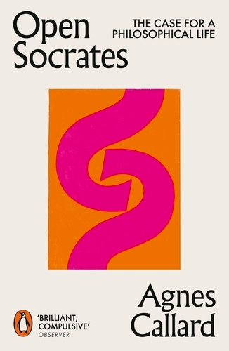 Book cover of Open Socrates by Agnes Callard