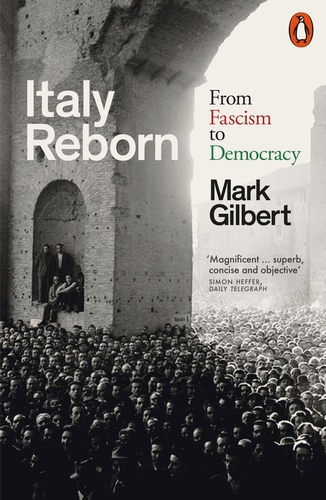 Book cover of Italy Reborn by Mark Gilbert