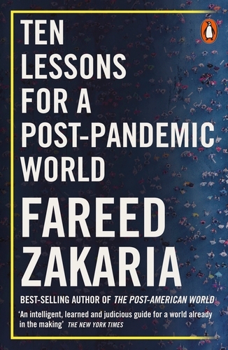 Book cover of Ten Lessons for a Post-Pandemic World by Fareed Zakaria