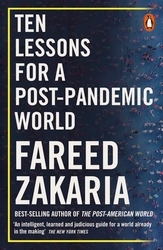 Book cover of Ten Lessons for a Post-Pandemic World by Fareed Zakaria