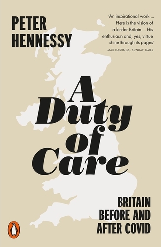 Book cover of A Duty of Care by Peter Hennessy