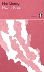 Book cover of Hot Money by Naomi Klein