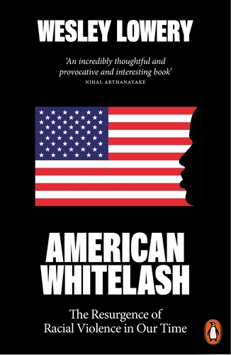 Book cover of American Whitelash by Wesley Lowery