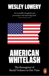 Book cover of American Whitelash by Wesley Lowery