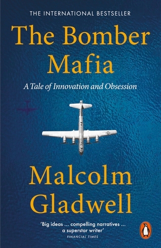 Book cover of The Bomber Mafia by Malcolm Gladwell