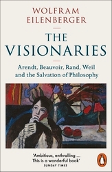 Book cover of The Visionaries by Wolfram Eilenberger