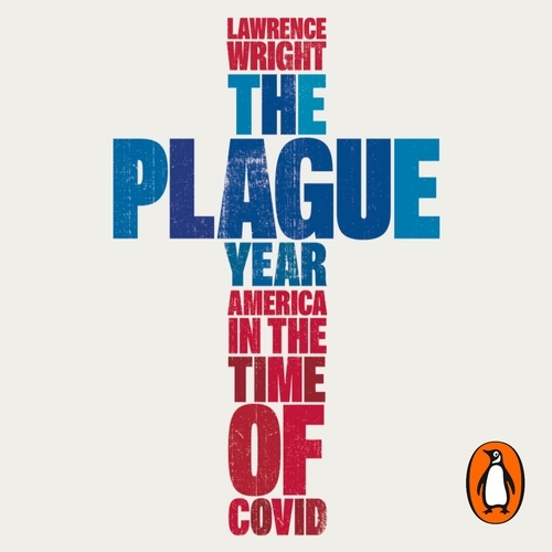 Book cover of The Plague Year by Lawrence Wright