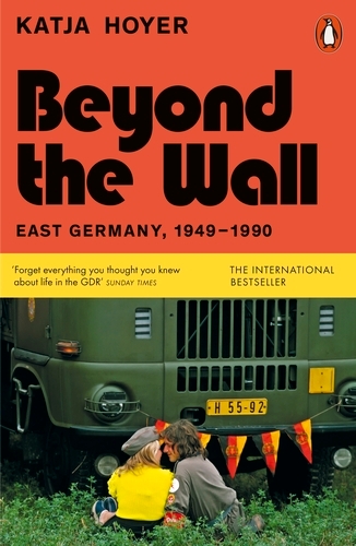 Book cover of Beyond the Wall by Katja Hoyer