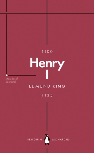 Book cover of Henry I (Penguin Monarchs) by Edmund King