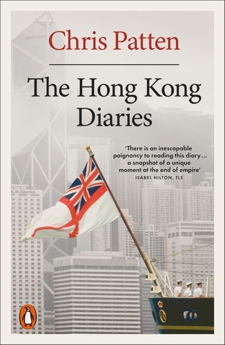 Book cover of The Hong Kong Diaries by Chris Patten