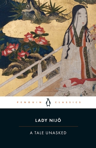Book cover of A Tale Unasked by Lady Nijo