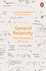Book cover of General Relativity by Leonard Susskind, Andre Cabannes