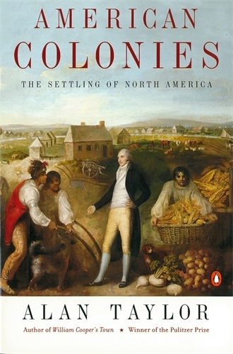 Book cover of American Colonies by Alan Taylor