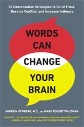 Book cover of Words Can Change Your Brain by Andrew Newberg, Mark Robert Waldman