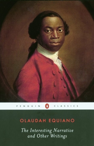 Book cover of The Interesting Narrative and Other Writings by Olaudah Equiano