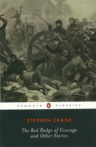 Book cover of The Red Badge of Courage and Other Stories by Stephen Crane
