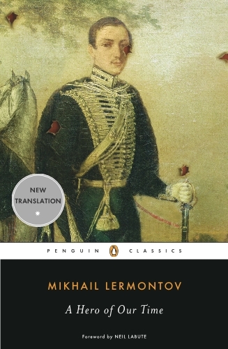 Book cover of A Hero of Our Time by Mikhail Lermontov
