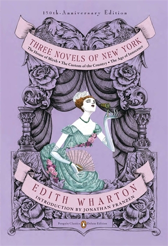 Book cover of Three Novels of New York (Penguin Classics Deluxe Edition) by Edith Wharton