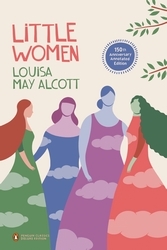 Book cover of Little Women (Penguin Classics Deluxe Edition) by Louisa May Alcott
