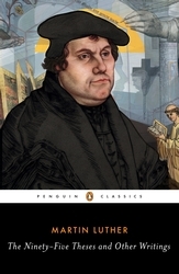 Book cover of The Ninety-Five Theses and Other Writings by Martin Luther