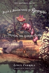Book cover of Alice's Adventures in Wonderland and Through the Looking-Glass by Lewis Carroll