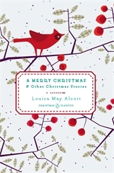 Book cover of A Merry Christmas by Louisa May Alcott
