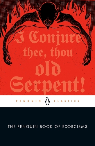 Book cover of The Penguin Book of Exorcisms by Joseph P. Laycock