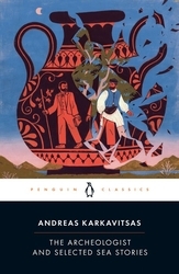 Book cover of The Archeologist and Selected Sea Stories by Andreas Karkavitsas