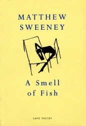 Book cover of A Smell Of Fish by Matthew Sweeney