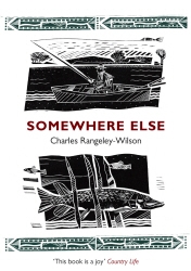 Book cover of Somewhere Else by Charles Rangeley-Wilson