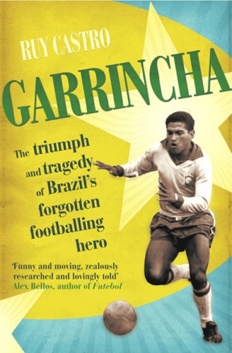 Book cover of Garrincha by Ruy Castro