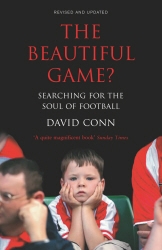 Book cover of The Beautiful Game? by David Conn