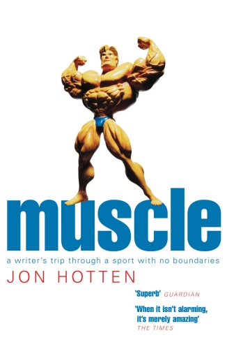 Book cover of Muscle by Jon Hotten