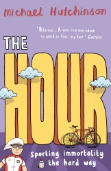 Book cover of The Hour by Michael Hutchinson