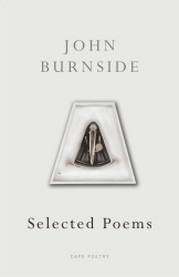 Book cover of Selected Poems by John Burnside