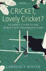 Book cover of Cricket, Lovely Cricket? by Lawrence Booth