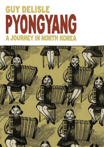 Book cover of Pyongyang by Guy Delisle
