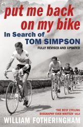 Book cover of Put Me Back on My Bike by William Fotheringham