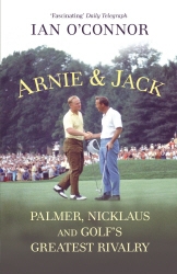 Book cover of Arnie & Jack by Ian O'Connor