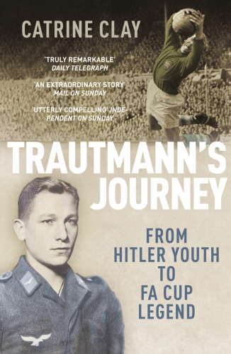 Book cover of Trautmann's Journey by Catrine Clay