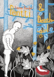 Book cover of Pentti and Deathgirl by Emma Rendel