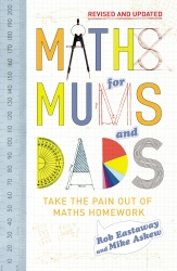 Book cover of Maths for Mums and Dads by Rob Eastaway, Mike Askew
