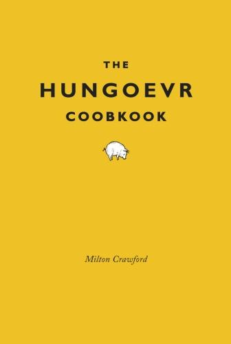Book cover of The Hungover Cookbook by Milton Crawford